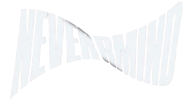 NEVERRMIND