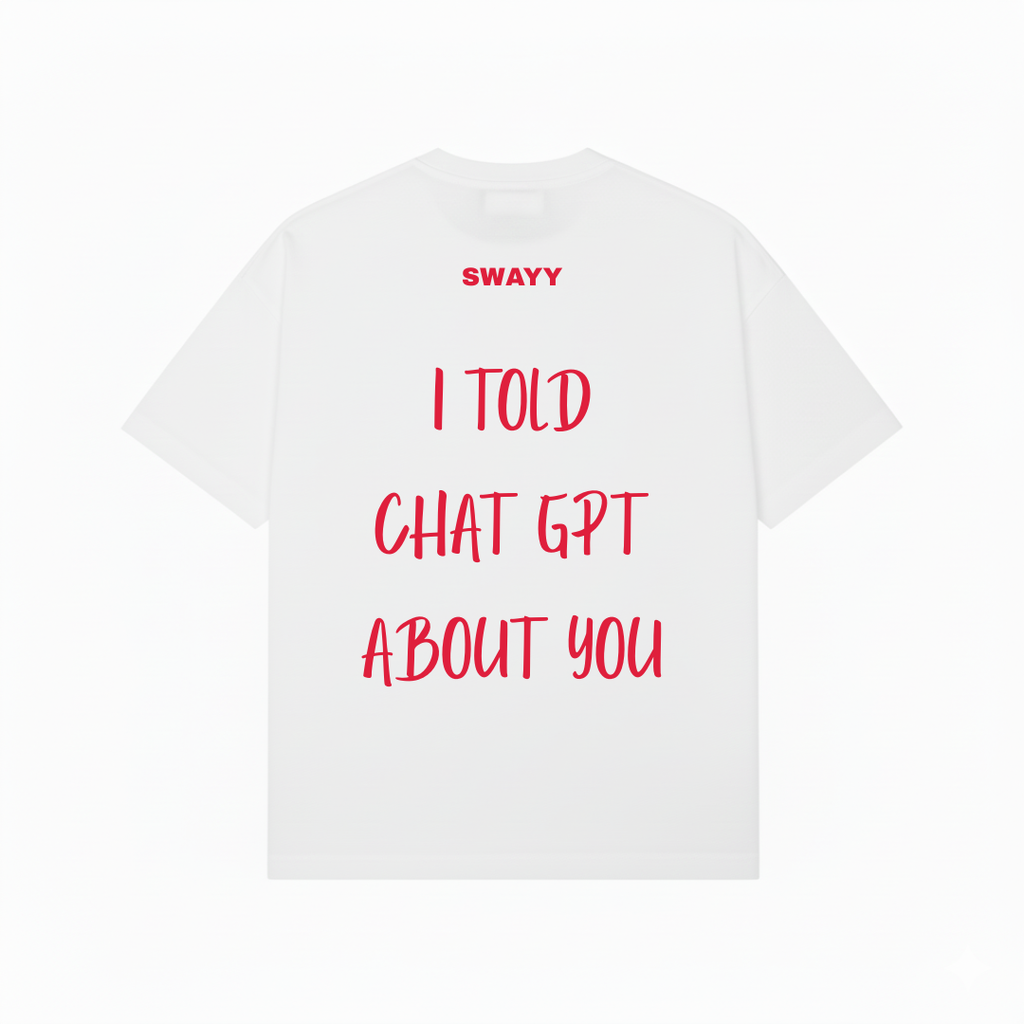 I Toldd Chat GPT abt You White