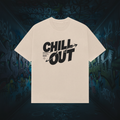 Chill Out Premium Oversized Tee